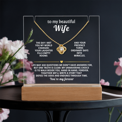 To My Beautiful Wife, You're My Forever - Love Knot Necklace Message Card Keepsake Acrylic Wooden 7 Color LED Base
