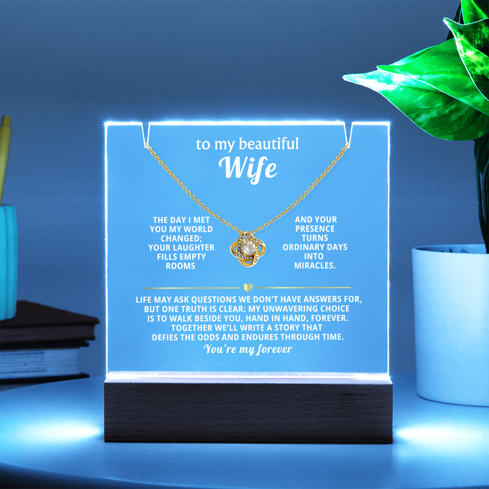 To My Beautiful Wife, You're My Forever - Love Knot Necklace Message Card Keepsake Acrylic Wooden 7 Color LED Base