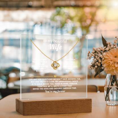 To My Beautiful Wife, You're My Forever - Love Knot Necklace Message Card Keepsake Acrylic Wooden 7 Color LED Base