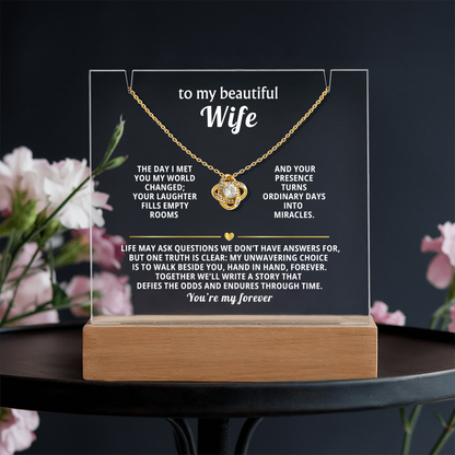 To My Beautiful Wife, You're My Forever - Love Knot Necklace Message Card Keepsake Acrylic Wooden 7 Color LED Base
