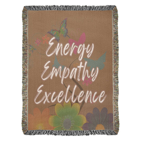 Energy Empathy Excellence - It's all about the message Beautiful 100% Cotton Woven Blanket