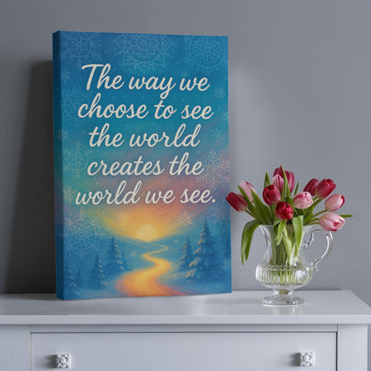 Chakra Snowlight - The Way We Choose To See The World 24" x 36" Gallery Wrapped Canvas Portrait Oriented