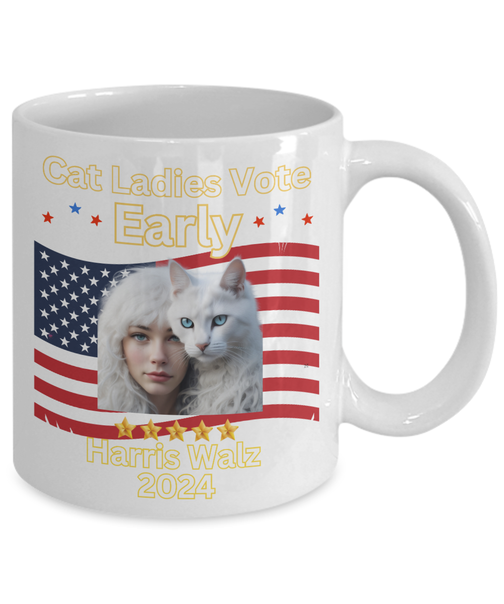 Cat Ladies Vote Early Harris Walz 2024 Presidential Election 11oz or 15oz - White or Black