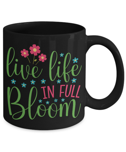 Live Life in Full Bloom MII Designs 4 color/size options