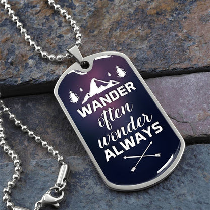 Wander Often, Wonder Always - Dog Tag Necklace 18K Gold Plated or Polished Stainless Steel
