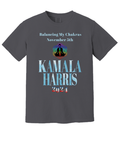 Balancing My Chakras with Joy on November 5th Kamala Harris Comfort Color Tee