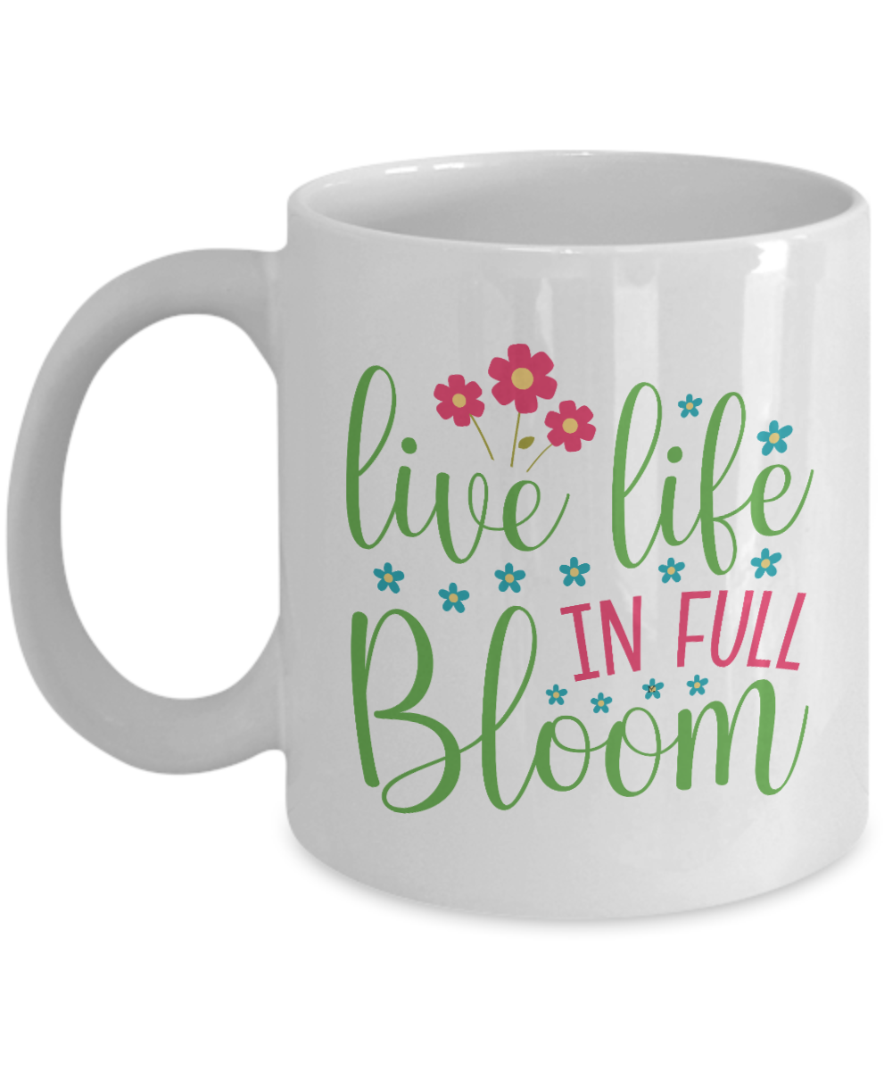 Live Life in Full Bloom MII Designs 4 color/size options