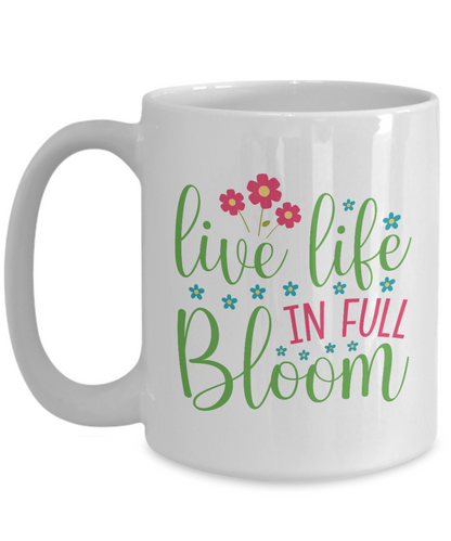 Live Life in Full Bloom MII Designs 4 color/size options