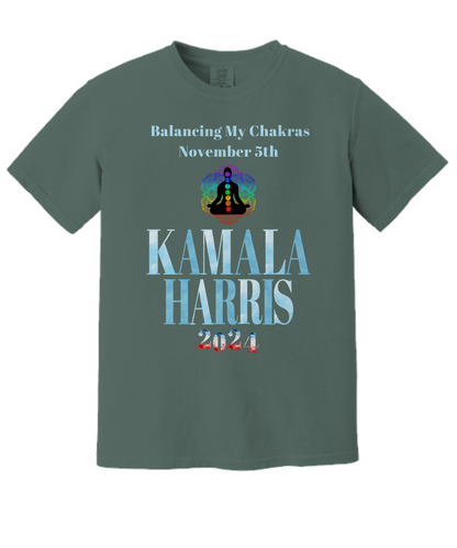 Balancing My Chakras with Joy on November 5th Kamala Harris Comfort Color Tee