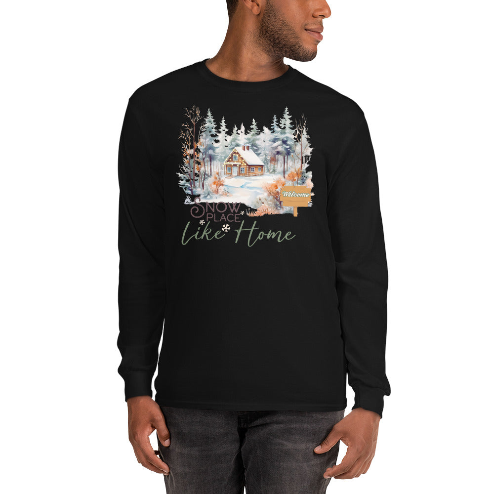 Welcome Snow Place Like Home Country Cabin in Snowy Woods Long Sleeve