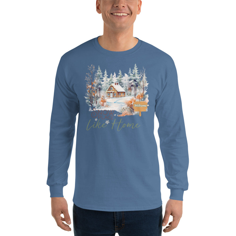 Welcome Snow Place Like Home Country Cabin in Snowy Woods Long Sleeve