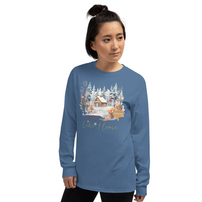 Welcome Snow Place Like Home Country Cabin in Snowy Woods Long Sleeve