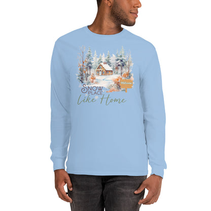 Welcome Snow Place Like Home Country Cabin in Snowy Woods Long Sleeve