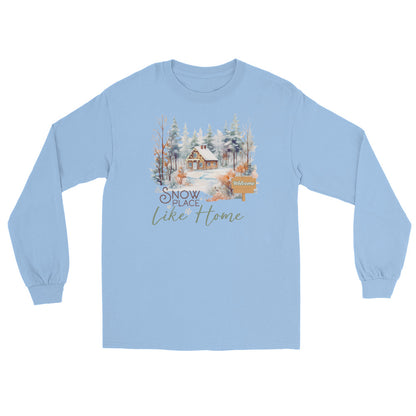 Welcome Snow Place Like Home Country Cabin in Snowy Woods Long Sleeve