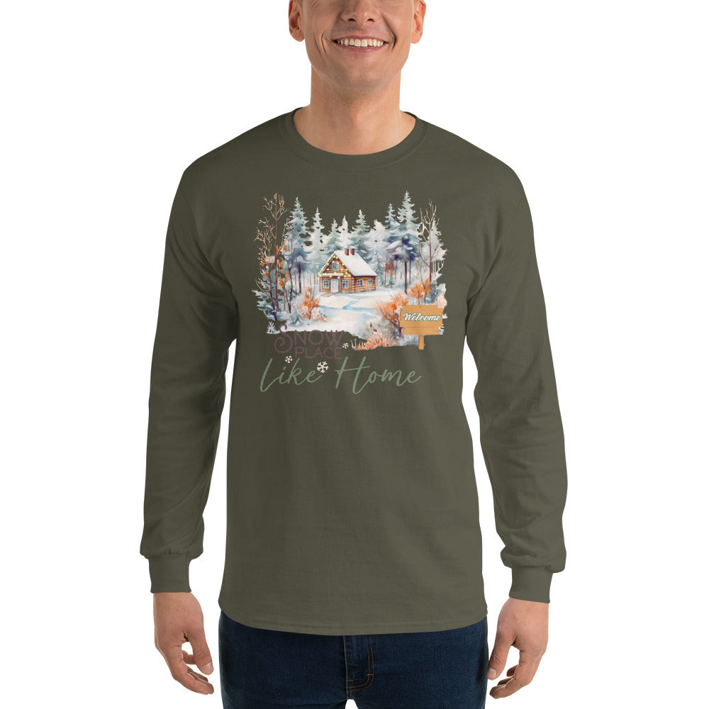 Welcome Snow Place Like Home Country Cabin in Snowy Woods Long Sleeve