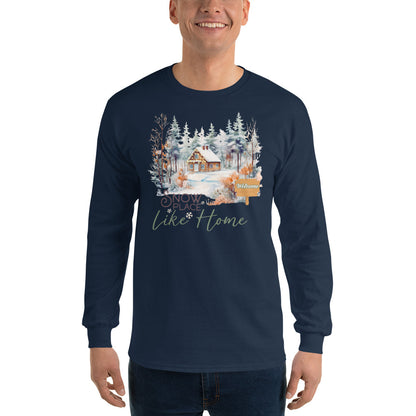 Welcome Snow Place Like Home Country Cabin in Snowy Woods Long Sleeve