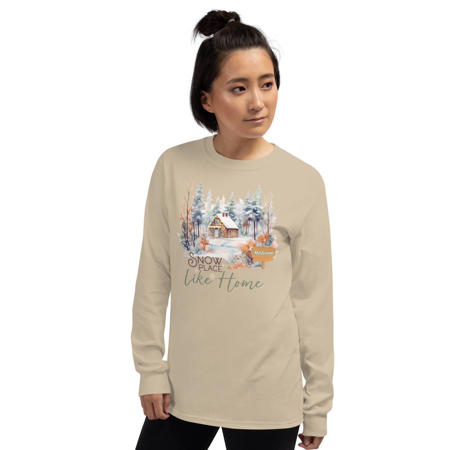 Welcome Snow Place Like Home Country Cabin in Snowy Woods Long Sleeve