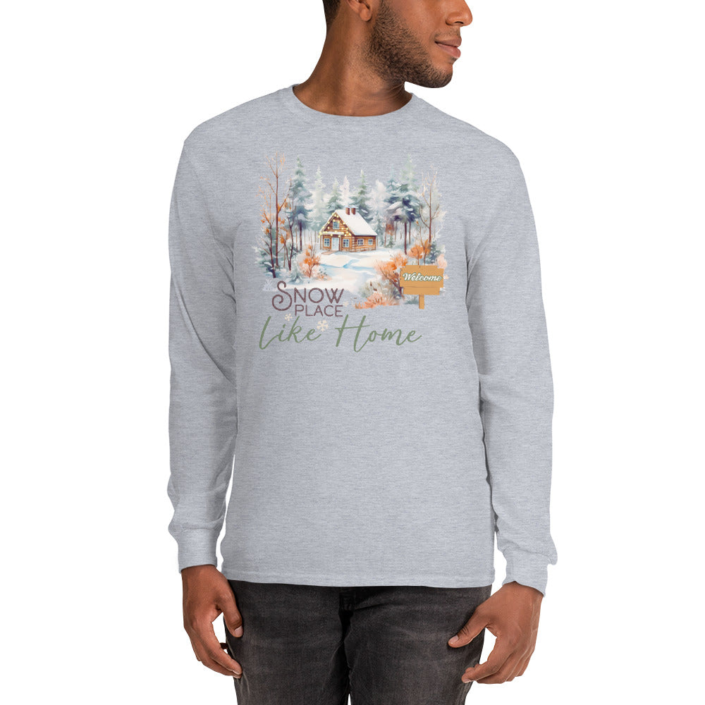 Welcome Snow Place Like Home Country Cabin in Snowy Woods Long Sleeve