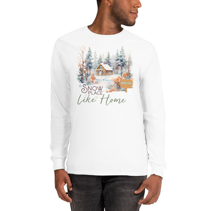 Welcome Snow Place Like Home Country Cabin in Snowy Woods Long Sleeve